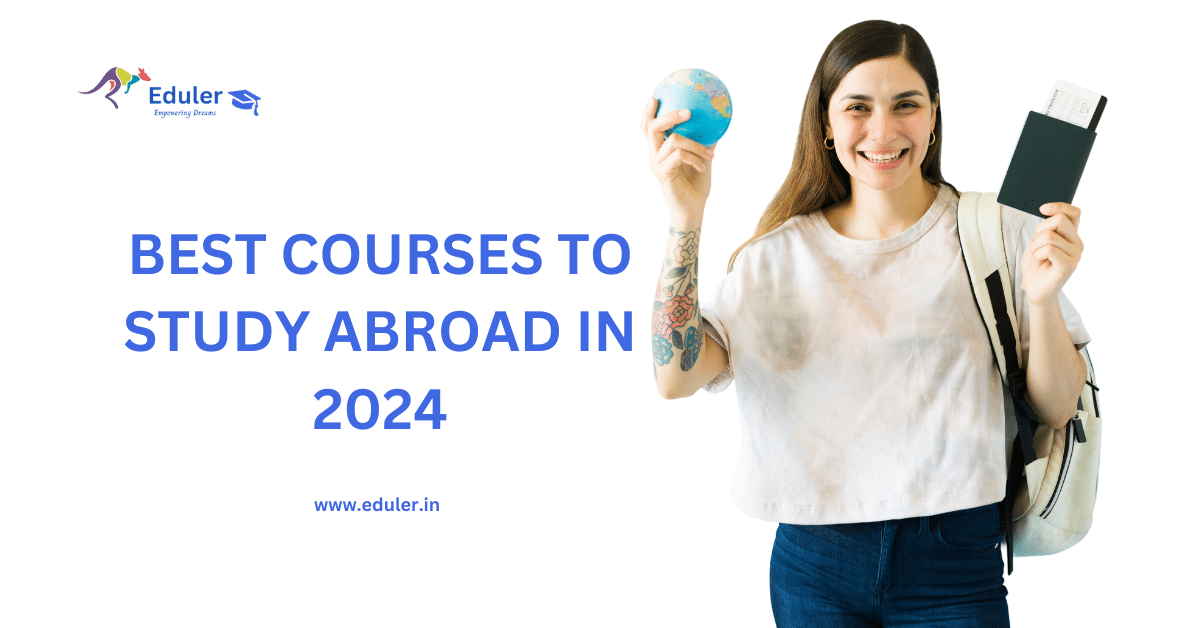 best courses to study abroad in 2024