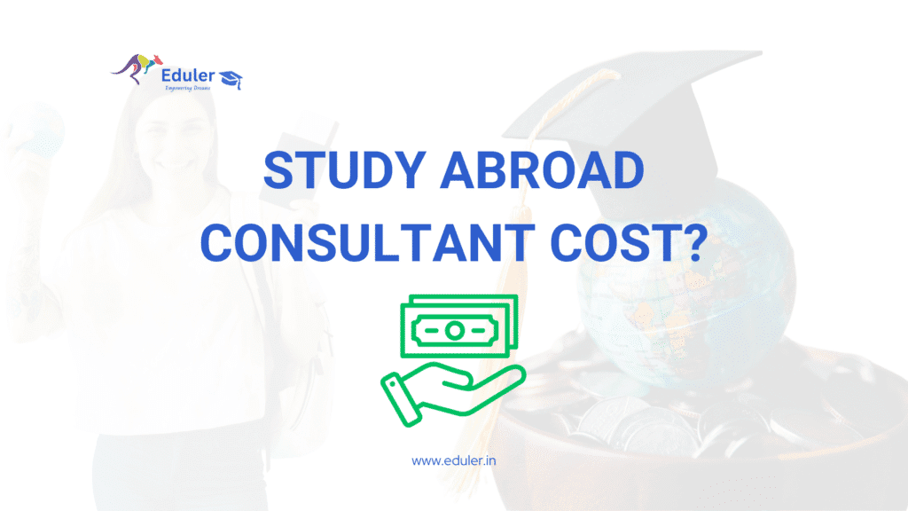 How Much Study Abroad Education Consultant cost in Noida