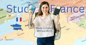 Study in France Without IELTS for indian students