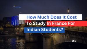 Study In France For Indian Students